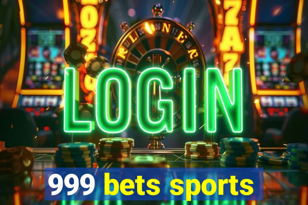 999 bets sports